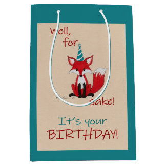 Well, for FOX sake! Birthday pun Medium Gift Bag