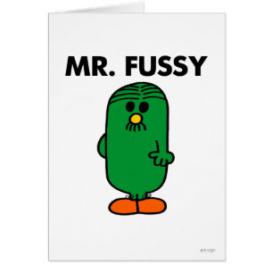Well-Groomed Mr. Fussy