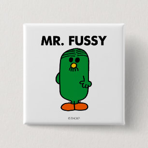 Well-Groomed Mr. Fussy 15 Cm Square Badge