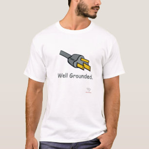 Well Grounded T-Shirt