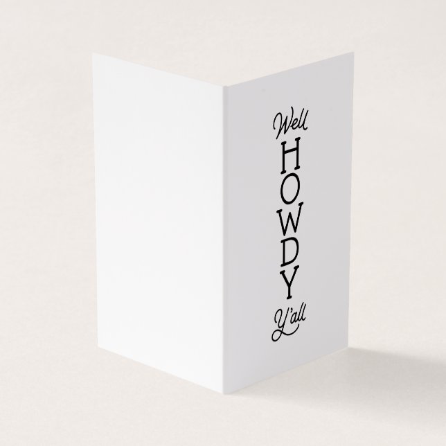 Well, Howdy Y'all Friendly Greeting Southern Charm Business Card (Outside)