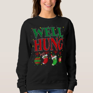 Well Hung Christmas Christmas stocking Men Women Sweatshirt