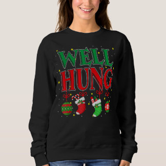 Well Hung Christmas  Christmas stocking  Men Women Sweatshirt