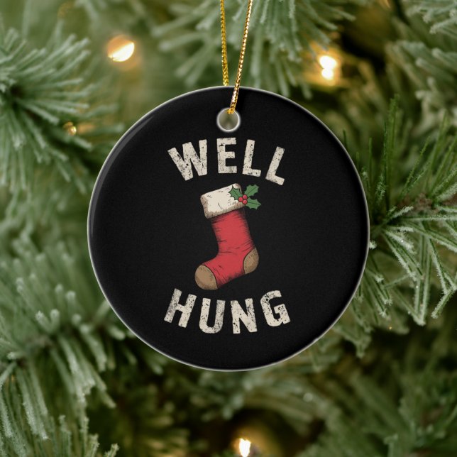 Well Hung Dirty Christmas Stocking Holiday Gift  Ceramic Ornament (Tree)