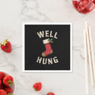 Well Hung Dirty Christmas Stocking Holiday Gift Napkin