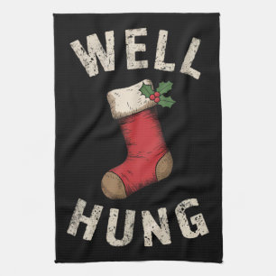 Well Hung Dirty Christmas Stocking Holiday Gift  Tea Towel
