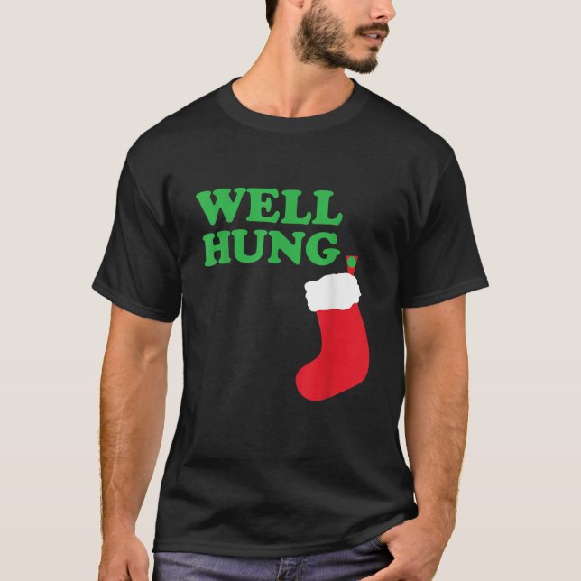 Well Hung Funny Christmas Stocking  T-Shirt (Front)