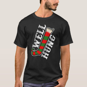Well Hung Sassy Christmas Elf Stockings T-Shirt