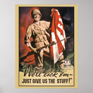 We'll lick 'em American World War 2 propaganda Poster