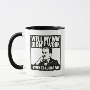 Well My Way Didn't Work - English - Mug