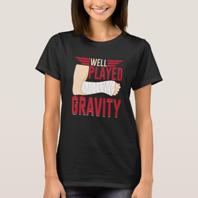 Well Played Gravity Broken Bone T-Shirt (Front)
