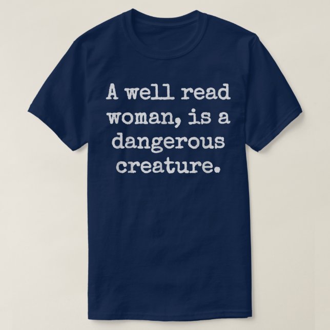 Well Read Funny Quote Book Lover Reading Club  T-Shirt (Design Front)