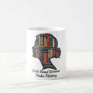 Well-Read Women Make History Coffee Mug