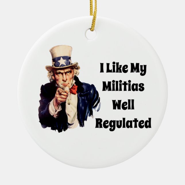 Well Regulated Militia Ceramic Ornament (Front)