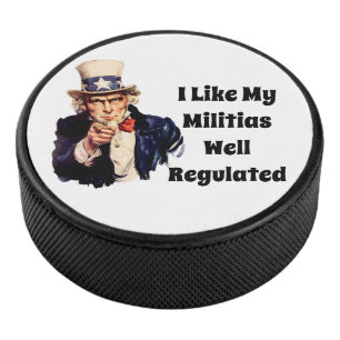 Well Regulated Militia Hockey Puck