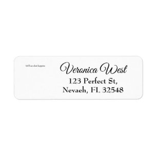 We'll See What Happens President Trump Funny Quote Return Address Label