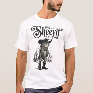 Well Sheeyit Funny Cowboy Frog Western Humour Vint T-Shirt