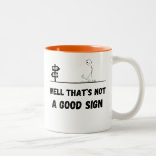 Well that’s not a good sign Two-Tone coffee mug