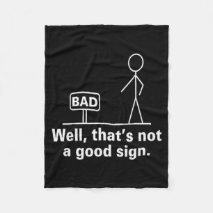 Well That's Not A Good Sign - Retro Humour Teen No Fleece Blanket