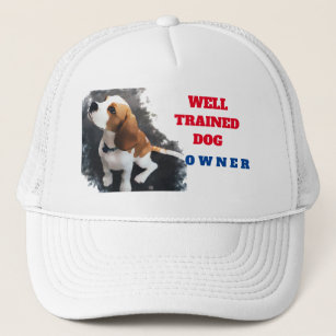 Well trained Dog owner trucker hat