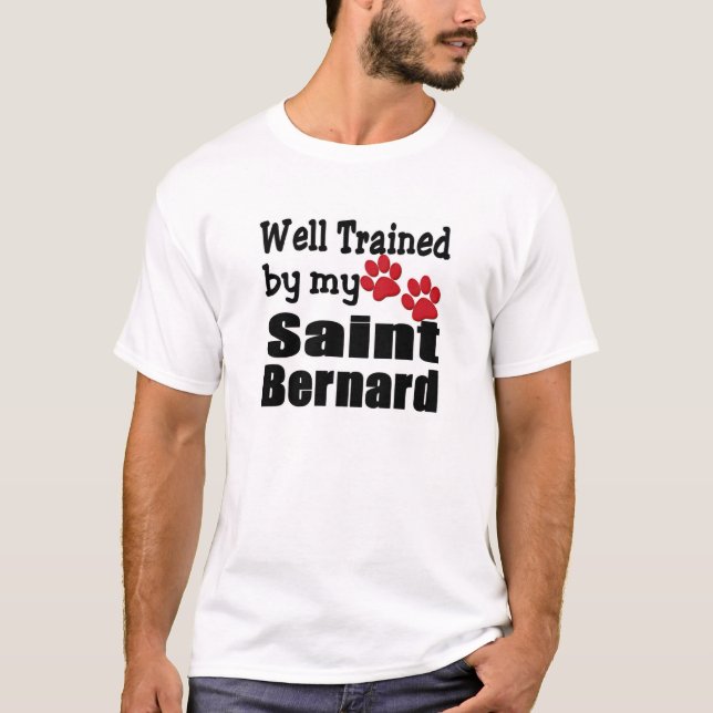 Well Trained Saint Bernard T-Shirt (Front)