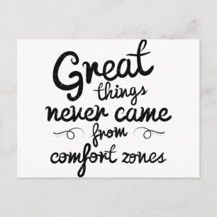 Wellcoda Good Things Never Came From Comfort Zones Postcard