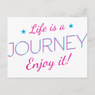 Wellcoda Life Is A Journey Fun Enjoy It Postcard