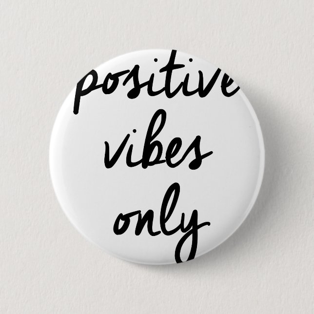 Wellcoda Positive Vibes Only UK Positivity 6 Cm Round Badge (Front)