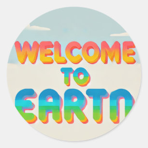 Wellcome to Earth Sticker – Planetary Pride for Yo