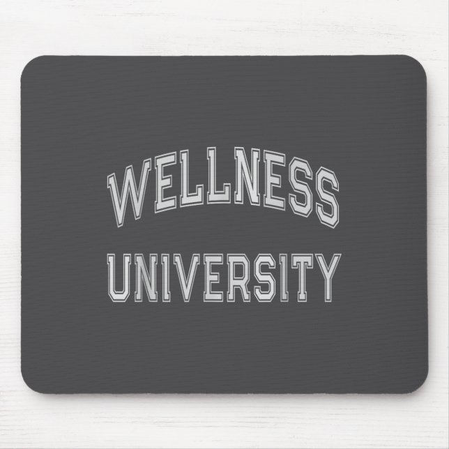 Wellness University Squad Fitness Coach Gym Health Mouse Pad (Front)