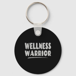 Wellness Warrior - Mental Health Advocate Key Ring