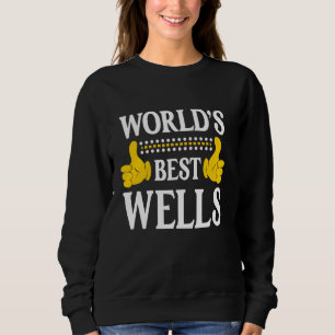 Wells Surname Funny Team Family Last Name World's  Sweatshirt