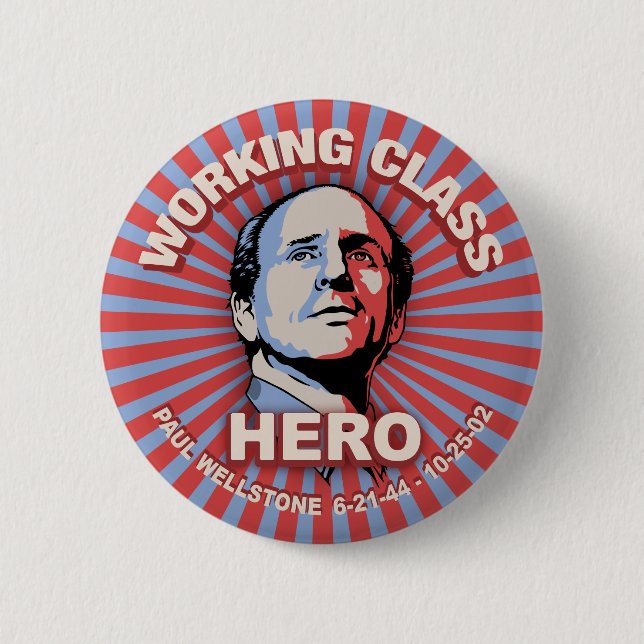 Wellstone Hero 6 Cm Round Badge (Front)