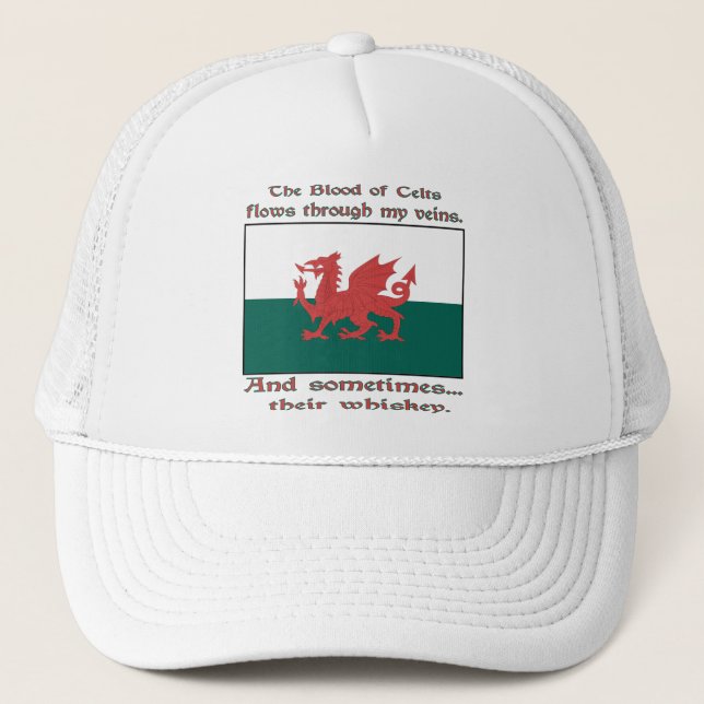 Welsh Blood of Celts Flows Veins Sometimes Whiskey Trucker Hat (Front)