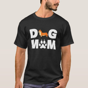 Welsh Corgi For Dog Mum Mothers T-Shirt