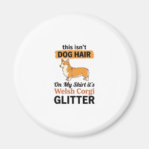 Welsh Corgi Glitter Funny Dog Lover T-Shirt Design Magnet