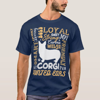 Welsh Corgi Lovers Dog Loving Loyal Sweet Joy Wels T-Shirt