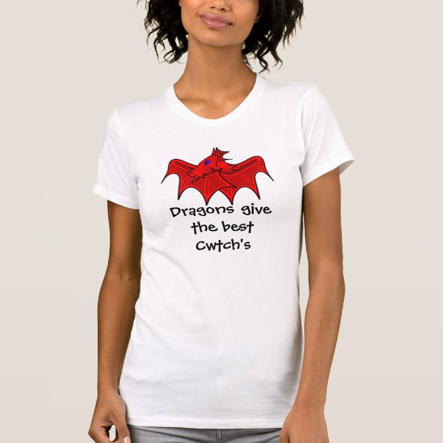 Welsh dragons give the best cwtchs T-Shirt (Front)