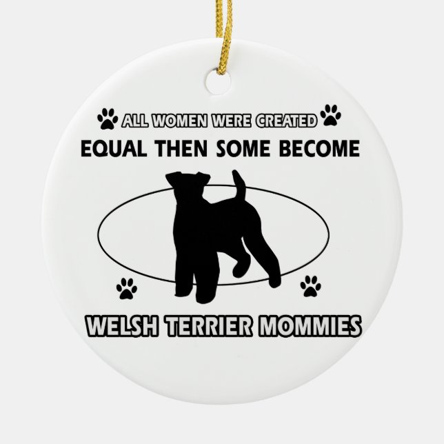 welsh Terrier Mummy Design Ceramic Ornament (Front)