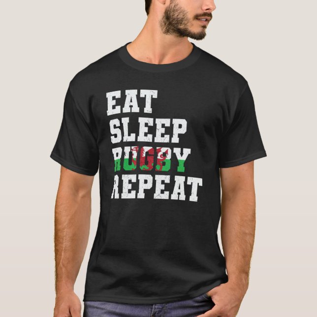 Welsh Wales Eat Sleep Rugby Repeat T-Shirt (Front)