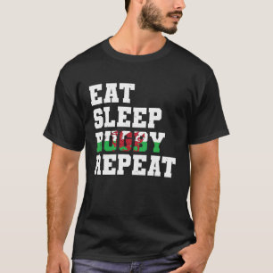 Welsh  Wales Eat Sleep Rugby Repeat T-Shirt