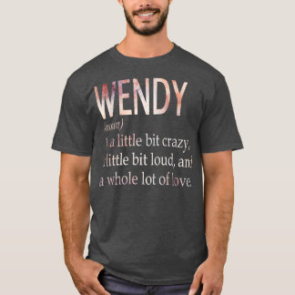 Wendy Girl Name Definition T-Shirt
