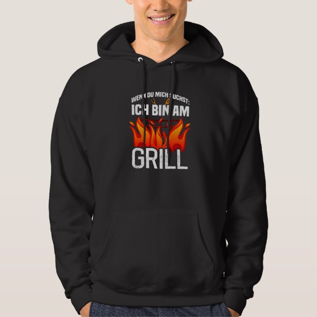 Wenn du mich sucht ich bin am Grill   Hoodie (Front)