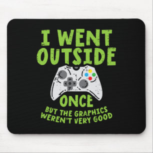 Went Outside Once Game Controller Funny Video Gami Mouse Pad
