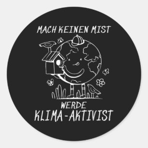 Werde Klimaaktivist Climate Earth Global Warming Classic Round Sticker