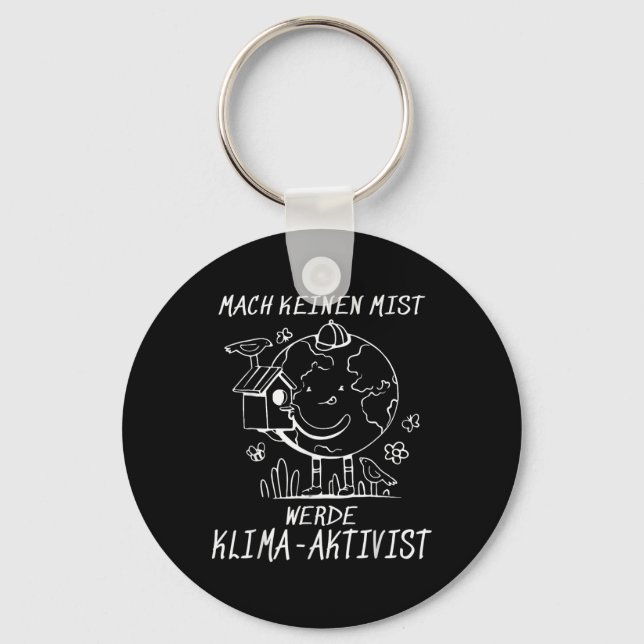 Werde Klimaaktivist Climate Earth Global Warming Key Ring (Front)