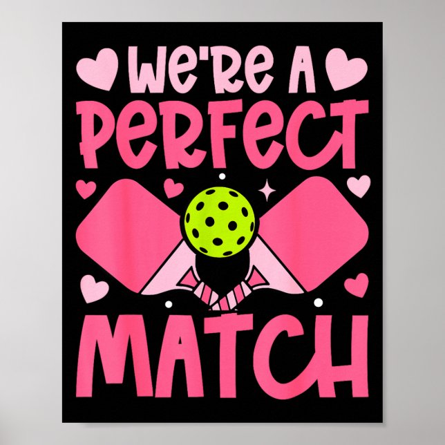 We're A Match Ckleball Couple Paddle Hearts Valent Poster (Front)