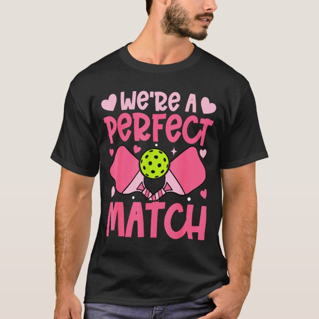 We're A Match Ckleball Couple Paddle Hearts Valent T-Shirt (Front)