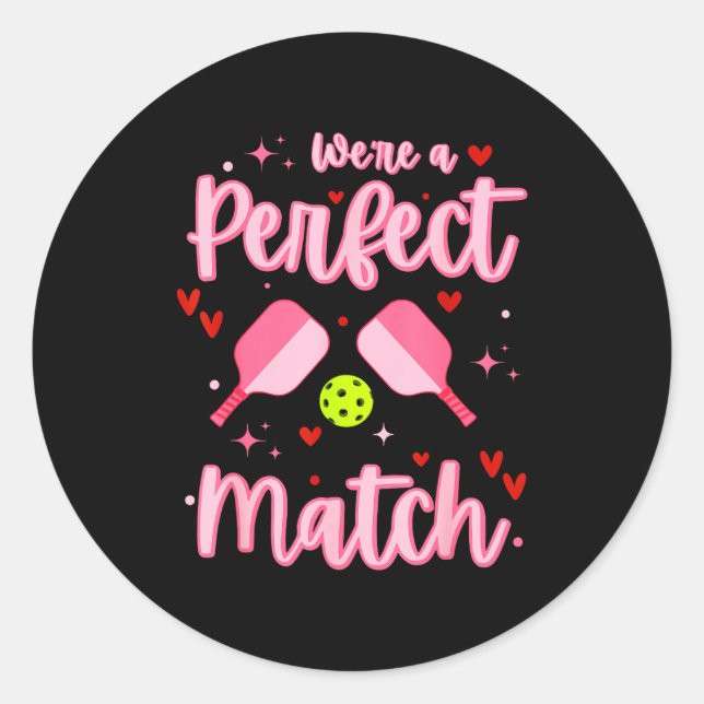 We're A Perfect Match Funny Ckleball Valentines Da Classic Round Sticker (Front)
