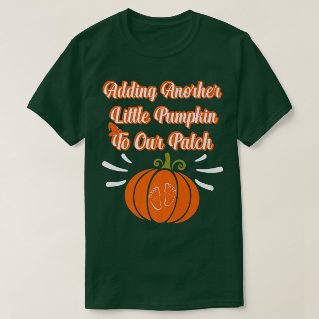 Were Adding A Pumpkin To Our Patch Pregnancy Costu T-Shirt (Design Front)